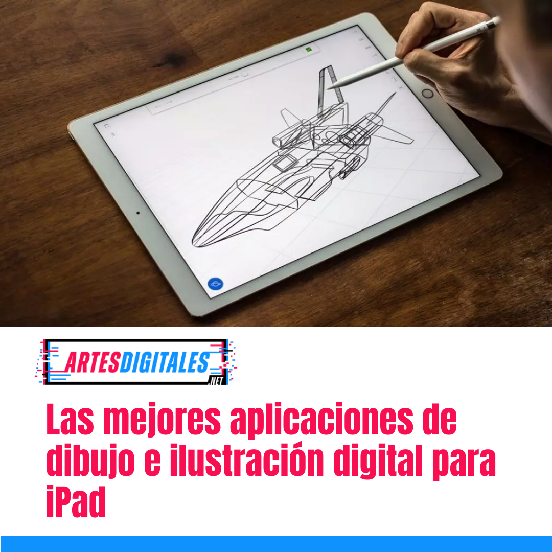 Las mejores aplicaciones de dibujo e ilustración digital para iPad