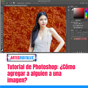 Tutorial: ¿Cómo agregar una persona a una imagen con Photoshop?
