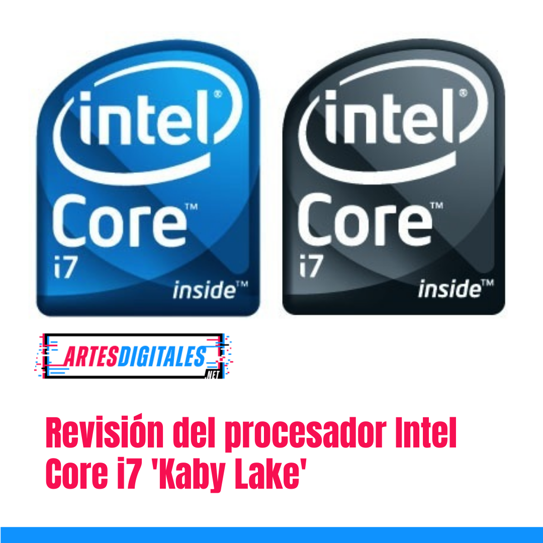 Revisión del procesador Intel Core i7