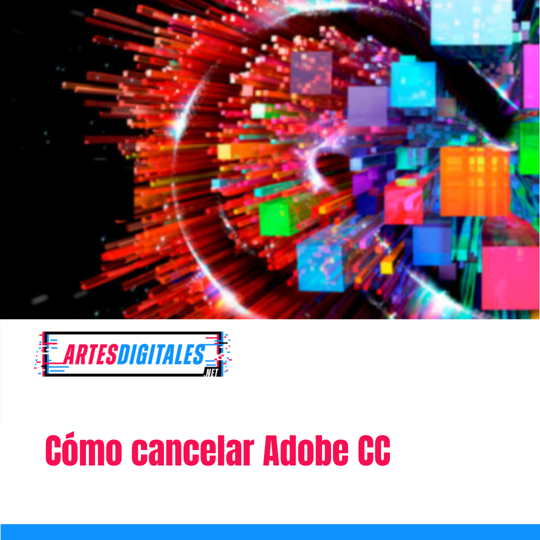 Cómo cancelar Adobe CC